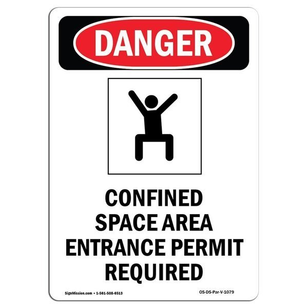 OSHA Danger Sign, Confined Space Area, 10in X 7in Rigid Plastic, 10